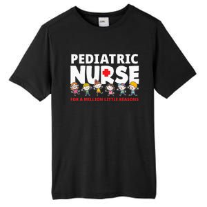 Pediatric Nurse For A Million Little Reasons Funny Ped Nurse Tall Fusion ChromaSoft Performance T-Shirt