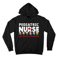 Pediatric Nurse For A Million Little Reasons Funny Ped Nurse Tall Hoodie