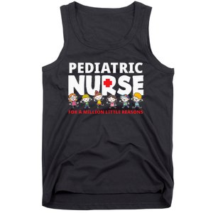 Pediatric Nurse For A Million Little Reasons Funny Ped Nurse Tank Top