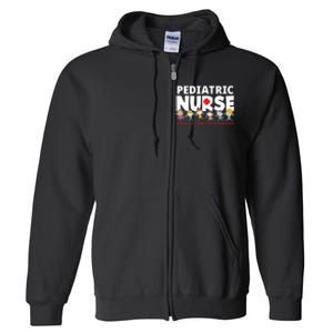 Pediatric Nurse For A Million Little Reasons Funny Ped Nurse Full Zip Hoodie