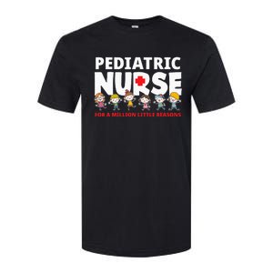 Pediatric Nurse For A Million Little Reasons Funny Ped Nurse Softstyle CVC T-Shirt