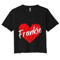 Personalized Name Frankie I Love Frankie Heart Women's Crop Top Tee