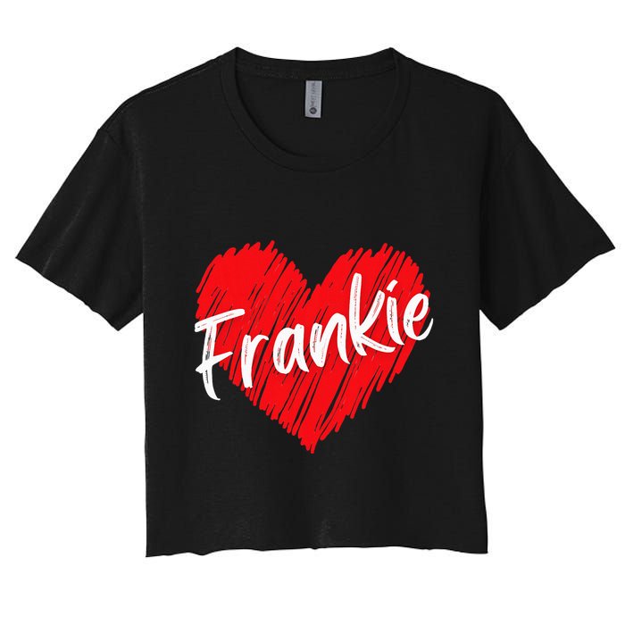 Personalized Name Frankie I Love Frankie Heart Women's Crop Top Tee
