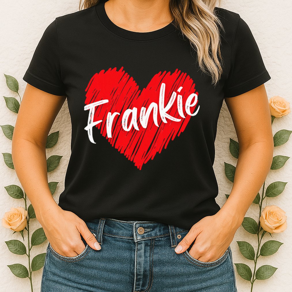 Personalized Name Frankie I Love Frankie Heart Womens T-Shirt