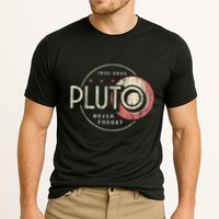 Pluto Never Forget Funny Pluto Pluto Lover Pluto Performance Shirt