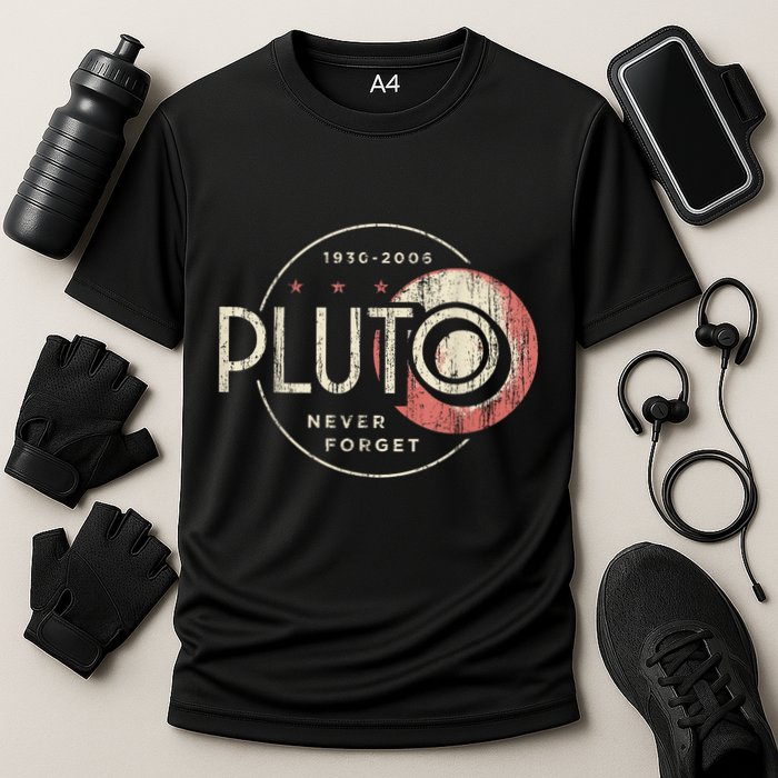Pluto Never Forget Funny Pluto Pluto Lover Pluto Performance Shirt