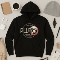 Pluto Never Forget Funny Pluto Pluto Lover Pluto Hoodie