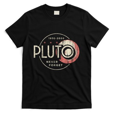 Pluto Never Forget Funny Pluto Pluto Lover Pluto T-Shirt