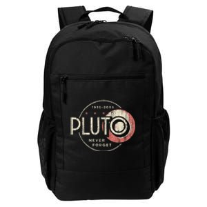 Pluto Never Forget Funny Pluto Pluto Lover Pluto Daily Commute Backpack