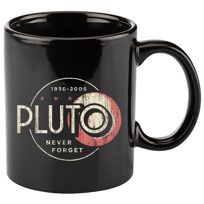 Pluto Never Forget Funny Pluto Pluto Lover Pluto 11oz C Handle Ceramic Mug
