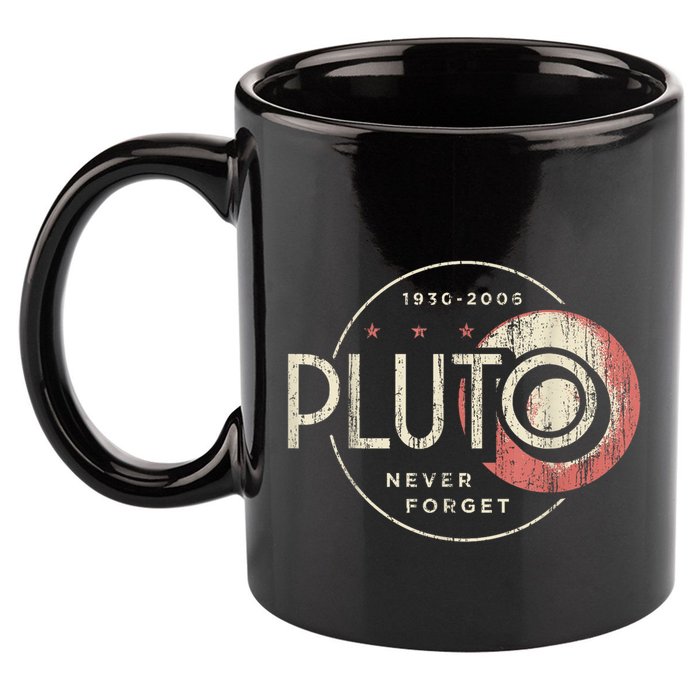 Pluto Never Forget Funny Pluto Pluto Lover Pluto 11oz C Handle Ceramic Mug