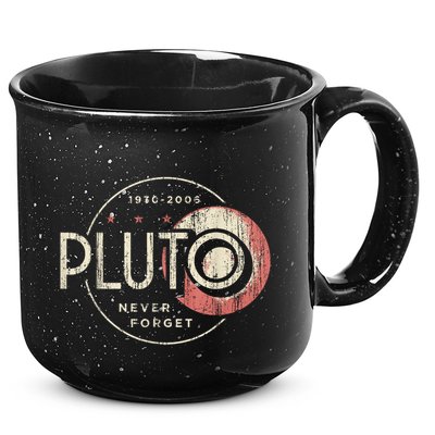 Pluto Never Forget Funny Pluto Pluto Lover Pluto 15oz Campfire Ceramic Mug