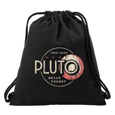 Pluto Never Forget Funny Pluto Pluto Lover Pluto Drawstring Bag