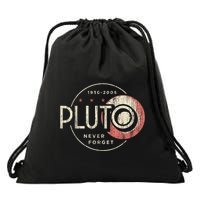 Pluto Never Forget Funny Pluto Pluto Lover Pluto Drawstring Bag