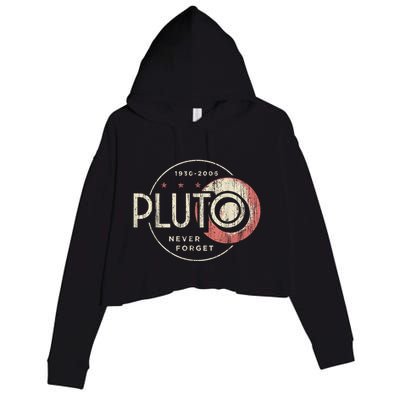 Pluto Never Forget Funny Pluto Pluto Lover Pluto Crop Fleece Hoodie