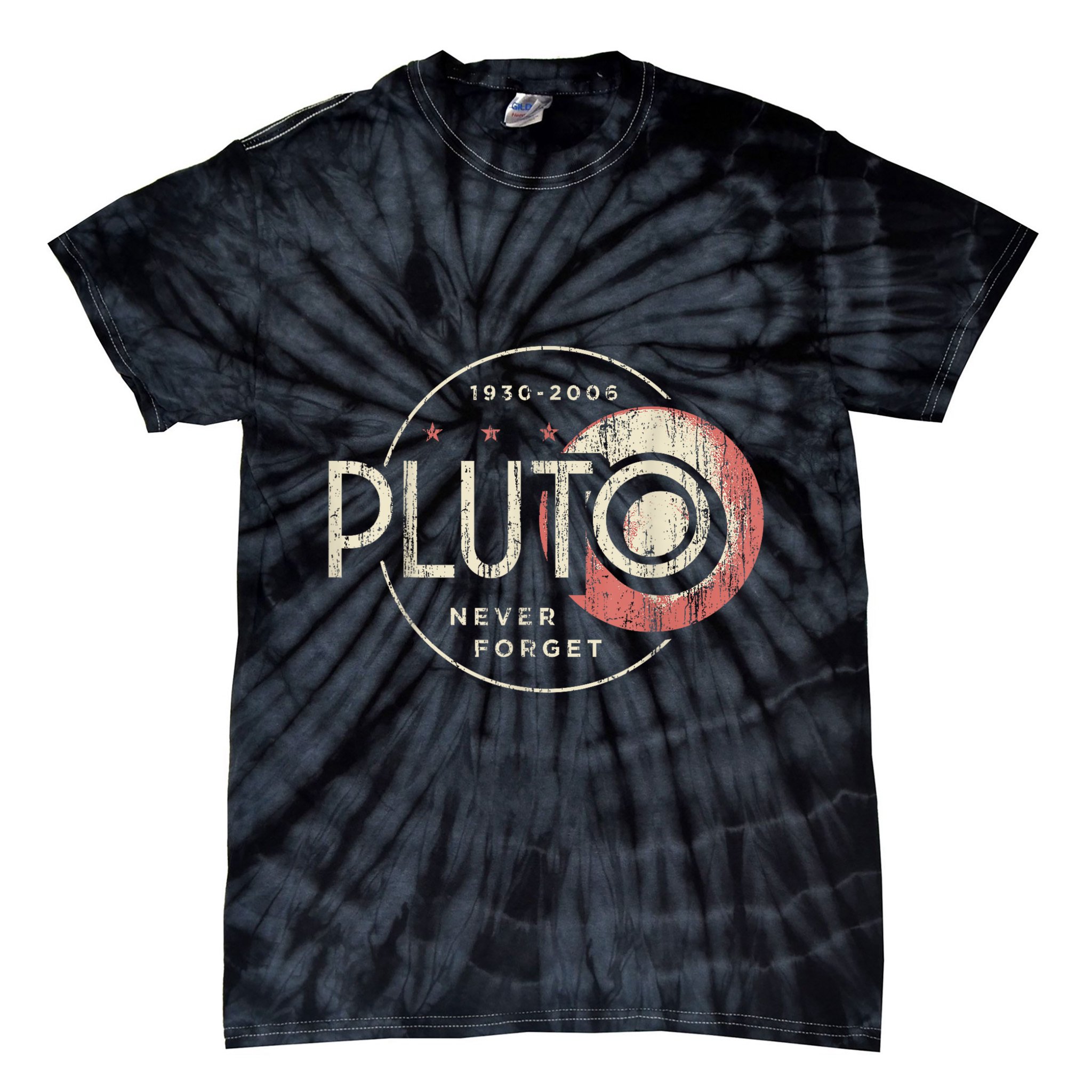 Pluto Never Forget Funny Pluto Pluto Lover Pluto Tie-Dye T-Shirt