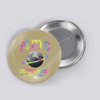 Pluto Never Forge Funny Space Science Button