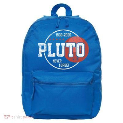 Pluto Never Forgegift Astronomy Space Nerd Pluto Great Gift 16 in Basic Backpack
