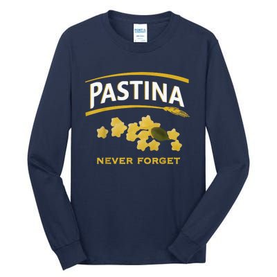 Pastina Never Forget Tall Long Sleeve T-Shirt