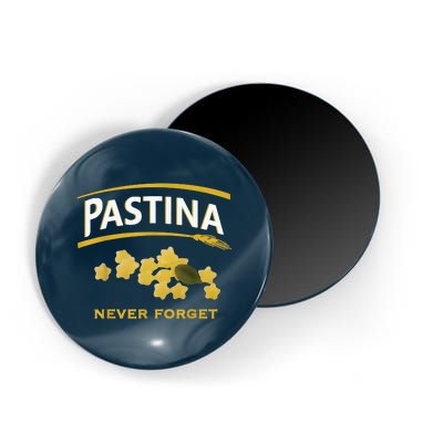 Pastina Never Forget Magnet