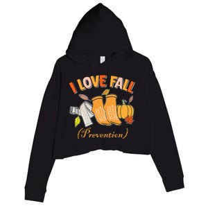 Pt Nurse Fall I Love Fall Prevention Fall Physical Therapy Crop Fleece Hoodie