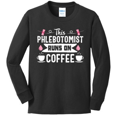 Phlebotomist Nurse Funny Coffee Phlebotomy Technician Tech Kids Long Sleeve Shirt