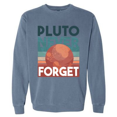 Pluto Never Forget Gift Astrology Gift Garment-Dyed Sweatshirt