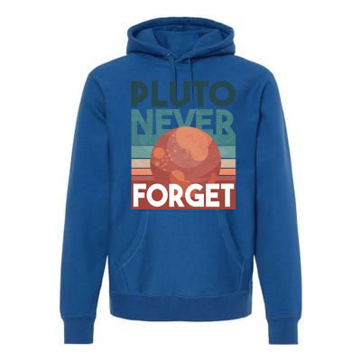 Pluto Never Forget Gift Astrology Gift Premium Hoodie