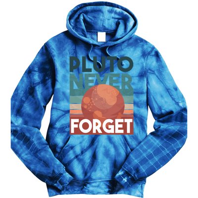 Pluto Never Forget Gift Astrology Gift Tie Dye Hoodie