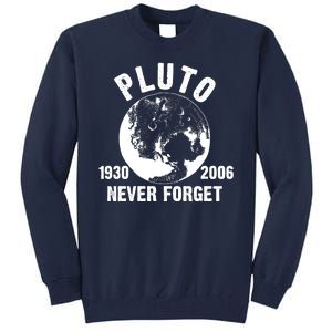 Pluto Never Forget 1930/2006 Tall Sweatshirt