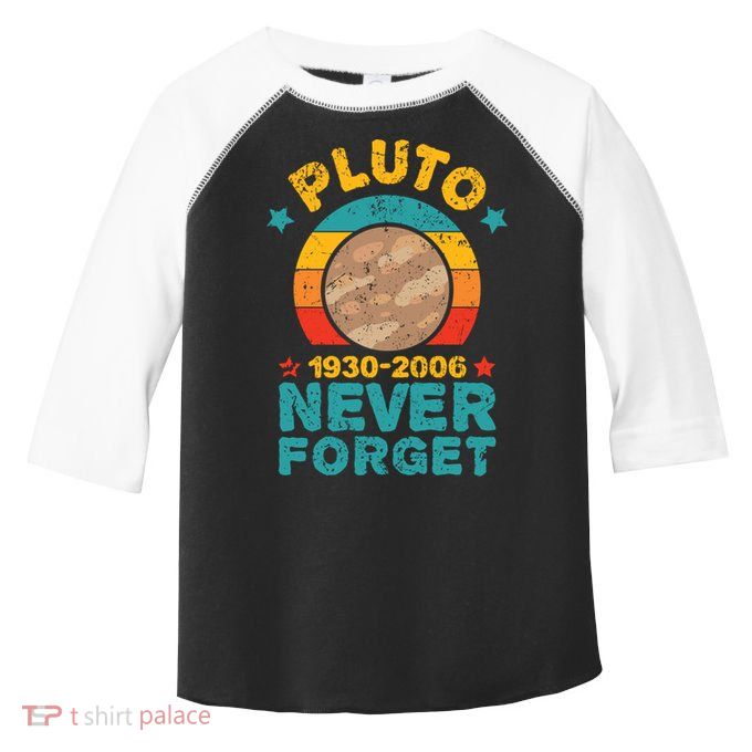 Pluto Never Forget Remember 1930 2006 Vintage Gift Toddler Fine Jersey T-Shirt
