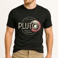 Pluto Never Forget Funny Pluto Pluto Lover Pluto  Performance Shirt