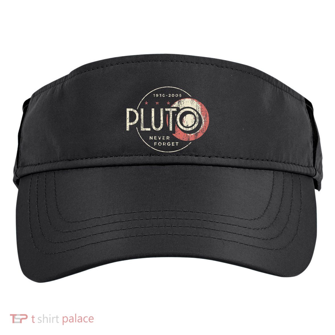 Pluto Never Forget Funny Pluto Pluto Lover Pluto  Adult Drive Performance Visor