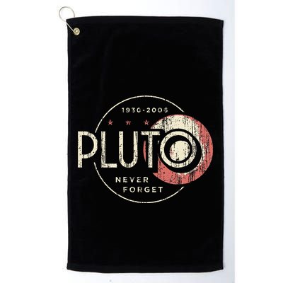 Pluto Never Forget Funny Pluto Pluto Lover Pluto  Golf Towel