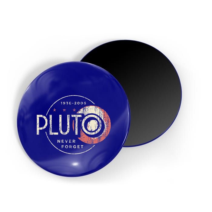 Pluto Never Forget Funny Pluto Pluto Lover Pluto  Magnet