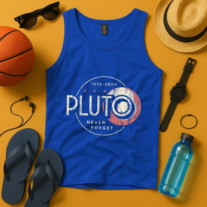 Pluto Never Forget Funny Pluto Pluto Lover Pluto  Tank Top