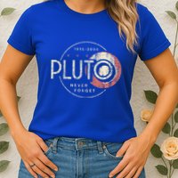 Pluto Never Forget Funny Pluto Pluto Lover Pluto  Womens T-Shirt