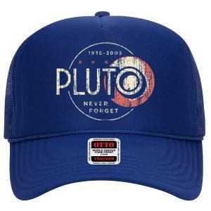 Pluto Never Forget Funny Pluto Pluto Lover Pluto  High Crown Mesh Back Trucker Hat