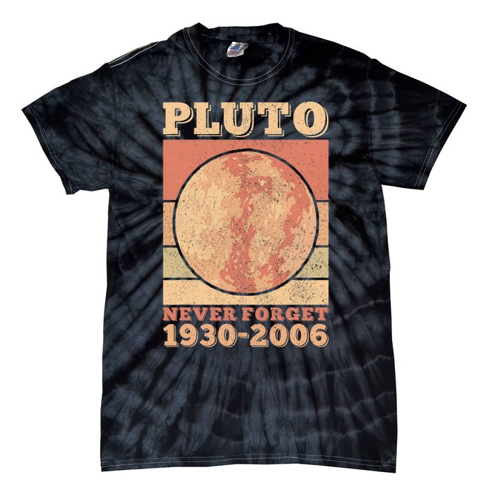 Pluto Never Forget Space Science Astronomy Men Women Funny Tie-Dye T-Shirt