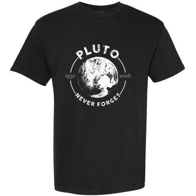 Pluto Never Forget 1930 2006 Planet Space Science Astronomy Garment-Dyed Heavyweight T-Shirt