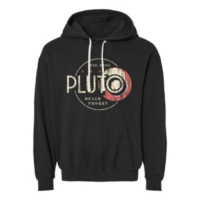 Pluto Never Forget Funny Pluto Pluto Lover Pluto Garment-Dyed Fleece Hoodie