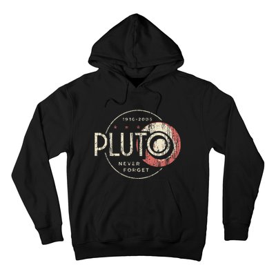 Pluto Never Forget Funny Pluto Pluto Lover Pluto Hoodie