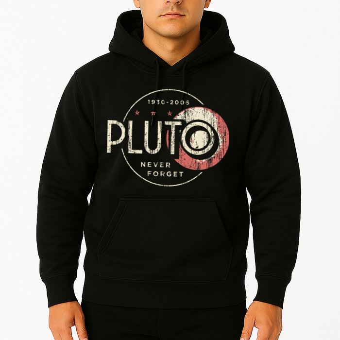 Pluto Never Forget Funny Pluto Pluto Lover Pluto Hoodie