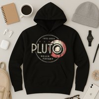 Pluto Never Forget Funny Pluto Pluto Lover Pluto Hoodie