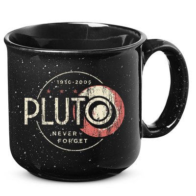 Pluto Never Forget Funny Pluto Pluto Lover Pluto 15oz Campfire Ceramic Mug