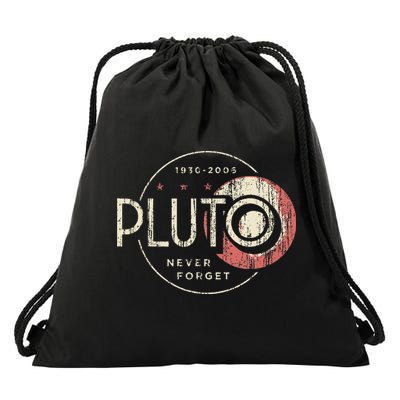 Pluto Never Forget Funny Pluto Pluto Lover Pluto Drawstring Bag