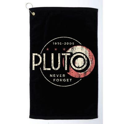 Pluto Never Forget Funny Pluto Pluto Lover Pluto Golf Towel
