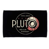 Pluto Never Forget Funny Pluto Pluto Lover Pluto Microfiber Hand Towel
