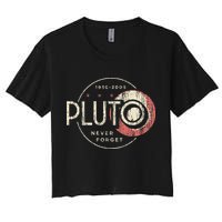 Pluto Never Forget Funny Pluto Pluto Lover Pluto Crop Top