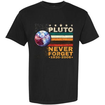 Pluto Never Forget Pluto Astronomy Garment-Dyed Heavyweight T-Shirt